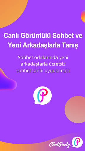 Chatparty-Görüntülü sohbet ve arkadaşlarla tanış screenshot 1