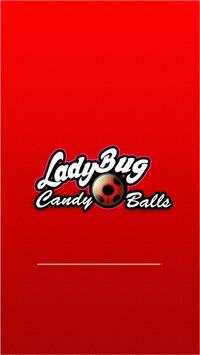 Lady bug Candy Balls screenshot 4