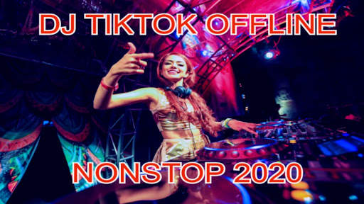 Dj Tiktok Offline Nonstop 2020 screenshot 1