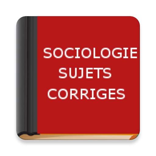 Sociologie : Sujets Corrigés 1.1