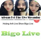 Adegan Hot Bigo Live Streaming 1.1.1