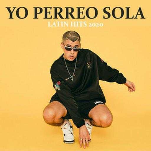 Yo Perreo Sola - Bad Bunny 1.0