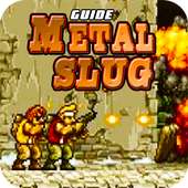 Guide Of Metal Slug on 9Apps