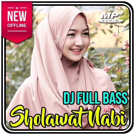 DJ Sholawat Nabi Terbaru Full Bass Offline 3.1