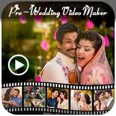 Pre-Wedding Video Maker