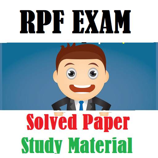 RPF Exam Solved Question Papers Study Material 1.0