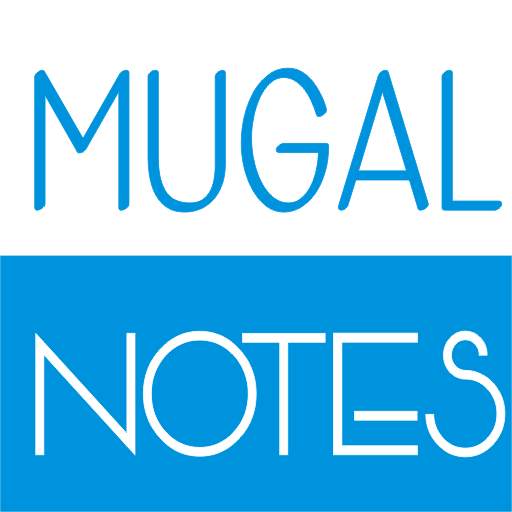 Mugal Notes 3.0