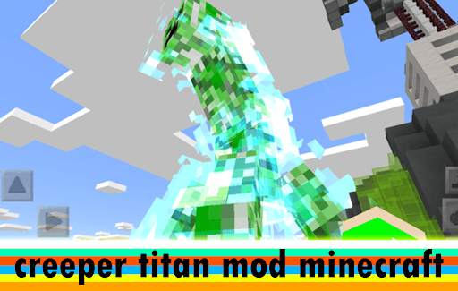 Creeper Titan for Minecraft PE screenshot 2