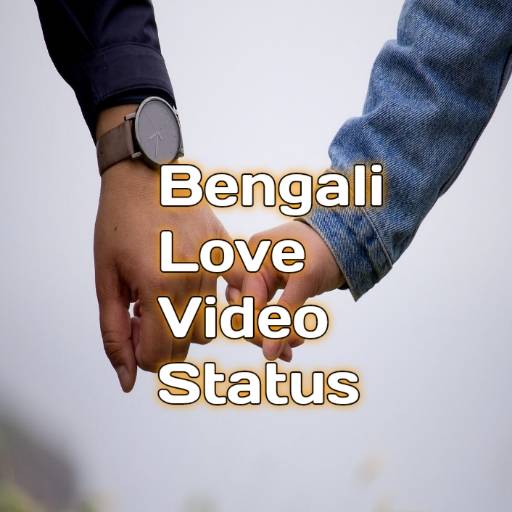Bengali love status videos 5.1.1