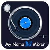 My Name DJ Mixer 1.3