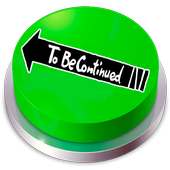 To Be Continued Meme Button on 9Apps