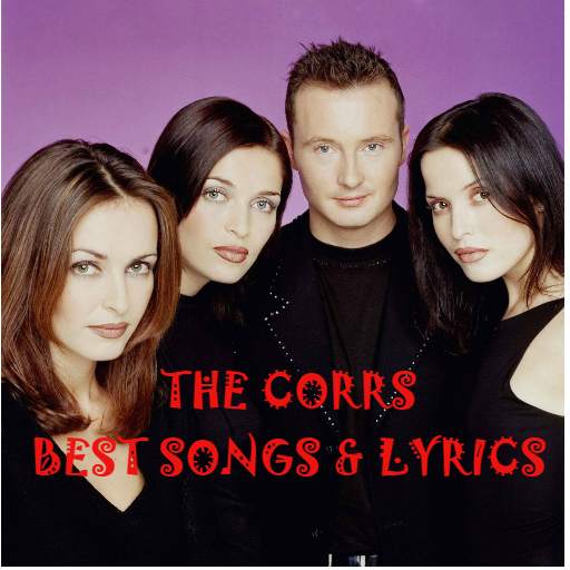 THE CORRS-BEST SONGS AND LYRICS 1.0