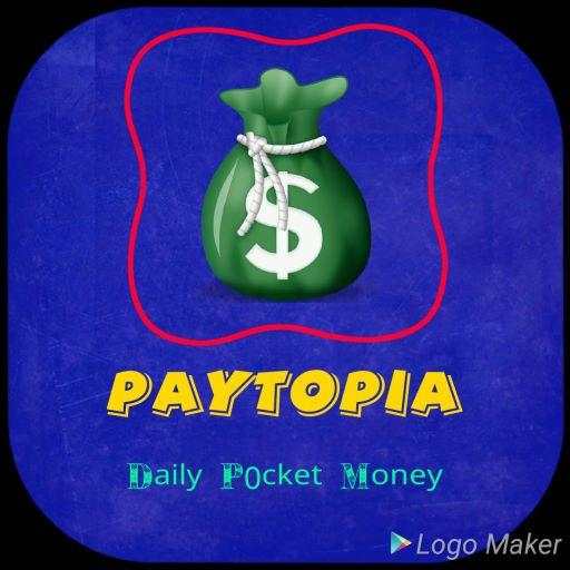 Paytopia - Daily Pocket Money 3.0