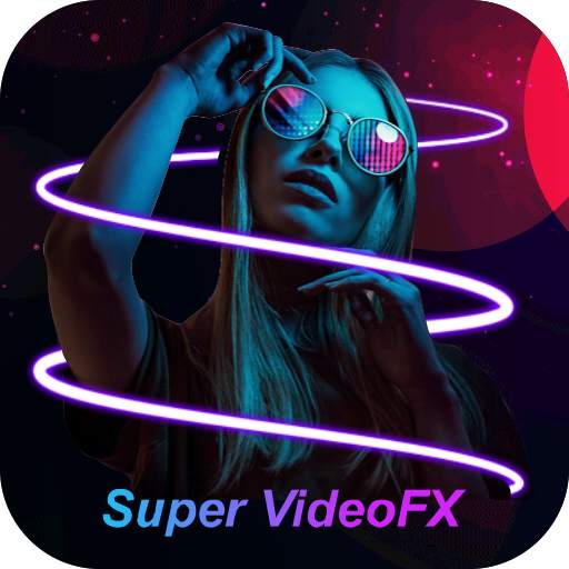 Super FX Video Effects - Neon Sketch Video Editor 3.0