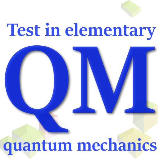 Physics Test Quantum Mechanics 1.2