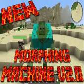 Morphing Machine Mod For MCPE 1.0