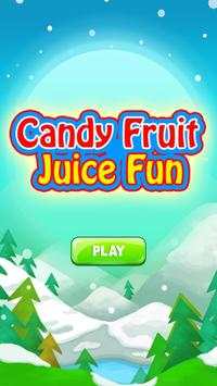 Candy Fruit- Juice Fun screenshot 1