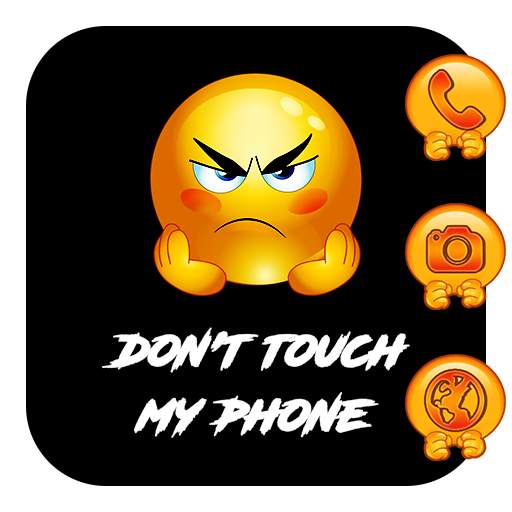 Don't Touch My Phone Emoji APUS Launcher Theme 43.0.1001