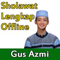 Sholawat Gus Azmi Offline   Lirik Lengkap on 9Apps