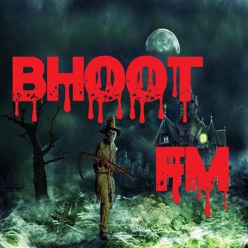 Bhoot Fm - All Episodes 9.0.0