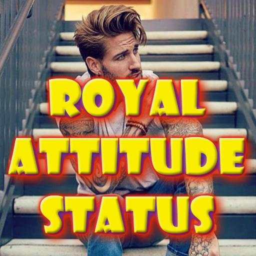 Royal Attitude Status : All New Status In Hindi 7.0