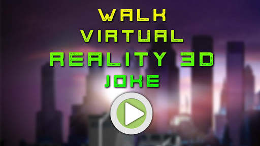 Walk Virtual Reality 3D Joke screenshot 2