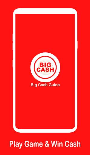 Guide For Big Cash, Play Game and Earn Money Guide स्क्रीनशॉट 1