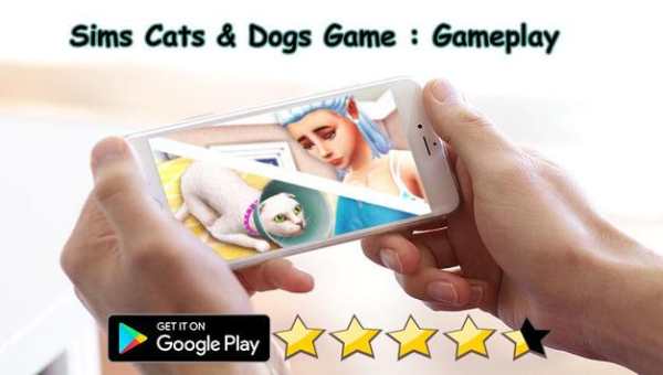 New Sims 4 : cats and Dogs Pets Guide And Gameplay screenshot 3