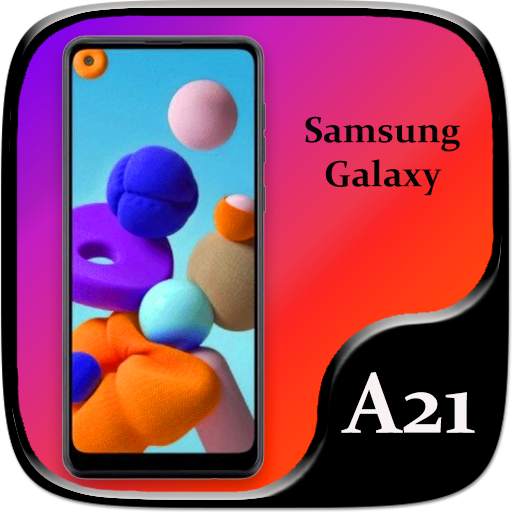 Theme for Samsung A21 | Galaxy a21 launcher 1.0.8