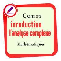 Cours Analyse Complexe - Mathématiques on 9Apps