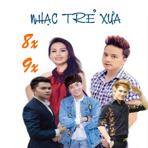 Nhạc trẻ 8x 9x 3.8.5