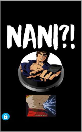 NANI | Omae wa mou Shindeiru | Kenshiro Button screenshot 2