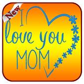 Love you mom cards 1.0