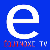 ÉQUINOXE TV