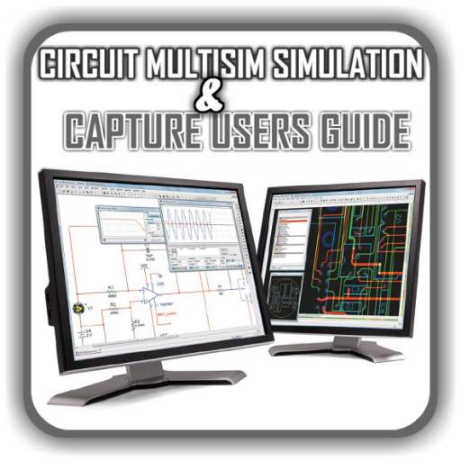 Circuit Multisim Simulation & Capture Users Guide 2.9
