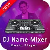 DJ Name Mixer With Music Player - Mix Name To Song 1.1