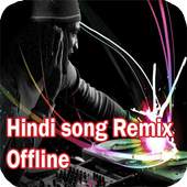 Hindi Song Remix- Offline 2.1