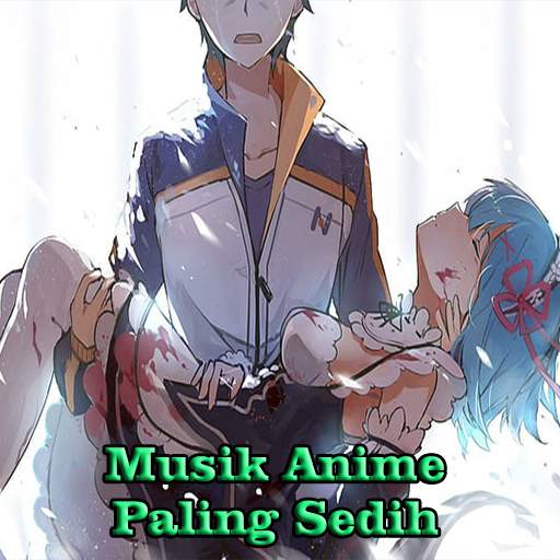 Musik Anime Paling Sedih 1.0