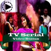 TV Serial Video Status 0.0.2