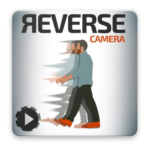 Reverse camera – Reverse video magic 1.0