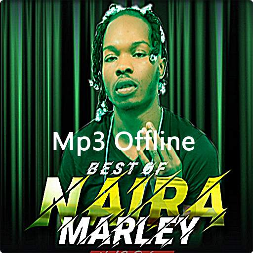 All Songs Naira Marley II Mp3 No Internet 1.0