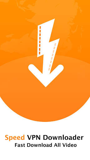 Speed VPN Downloader – Fast Download All Video screenshot 1