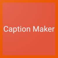 Caption Maker