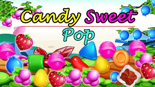 Candy Sweet Pop screenshot 1