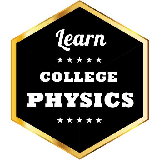Learn College Physics 0.0.5