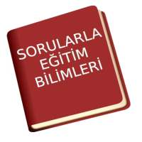 Sorularla Eğitim Bilimleri on 9Apps