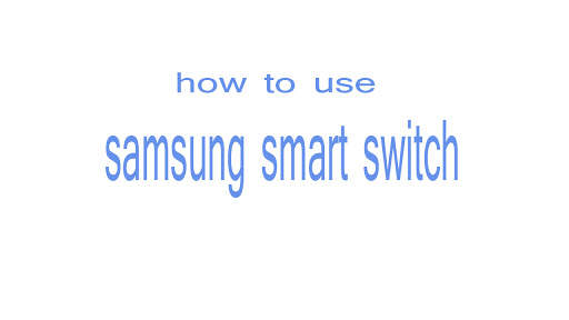 guide for Samsung Smart Switch Mobile screenshot 1