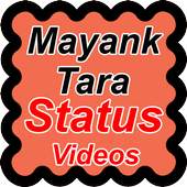 Mayank & Tara Status Videos 1