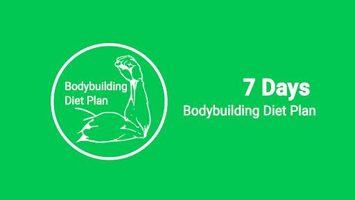 Bodybuilding Diet Plan - 7 Days Diet Chart screenshot 5