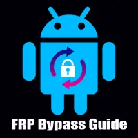 Android FRP Bypass Guide